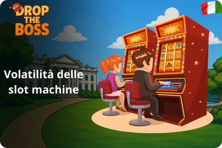 Drop the Boss Volatilità delle slot machine